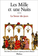 Les mille et une nuits. La saveur des jours. Tome 4.